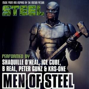 Men Of Steel - B-Real (Ft. Ice Cube, KRS-One, Peter Gunz & Shaquille O'Neal)