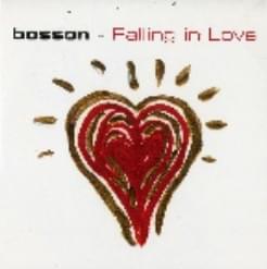 Falling in Love - Bosson