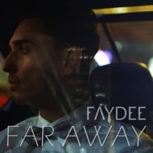 Far Away - Faydee