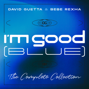 I’m Good (Blue) (REAPER Extended Remix) - David Guetta & Bebe Rexha