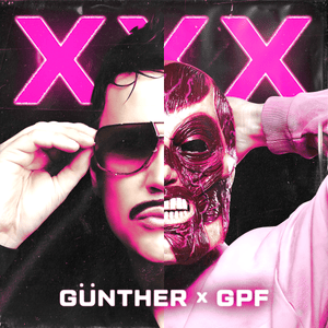 XXX - Günther & GPF