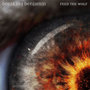 Feed the Wolf - Breaking Benjamin