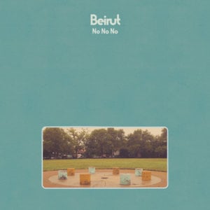 No No No - Beirut