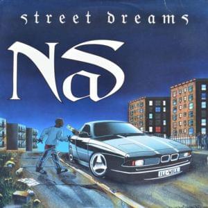 Street Dreams - Nas