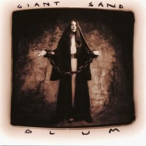 I’m So Lonesome I Could Cry - Giant Sand