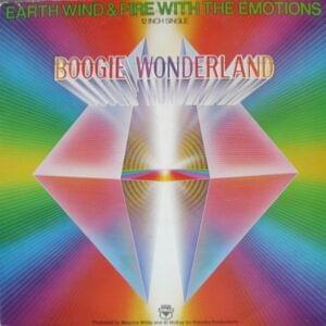 Boogie Wonderland (12" Version) - Earth, Wind & Fire (Ft. The Emotions)