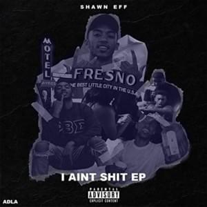 Hit My Step - Shawn Eff (Ft. Mike Sherm & Yhung T.O.)