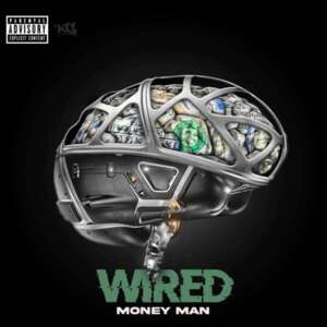 Wired - Money Man