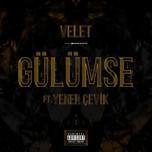 Gülümse - Velet (Ft. Yener Çevik)