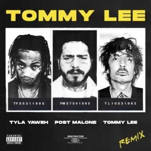 Tommy Lee (Tommy Lee Remix) - Tyla Yaweh & Tommy Lee (Ft. Post Malone)