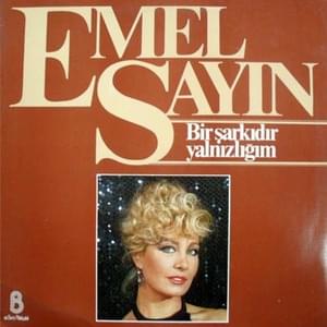 Her Şeyim Oldun - Emel Sayın