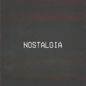 Nostalgia - Zero Paga