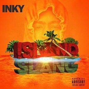 Island Slang - Inky