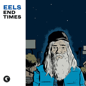 The Man Who Didn’t Know He’d Lost His Mind - Eels