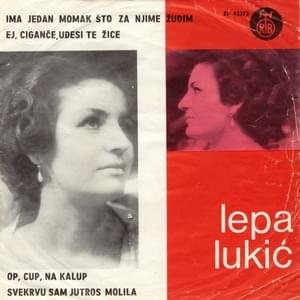 Op, cup, na kalup - Lepa Lukić