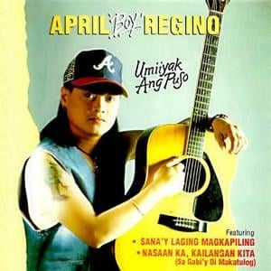 Katapusan Na Ng Pag-Ibig - April Boy Regino