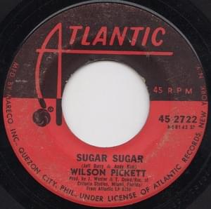 Sugar Sugar - Wilson Pickett