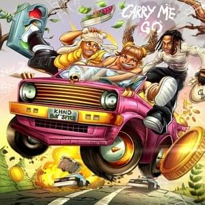 Carry Me Go - Khaid & Boy Spyce