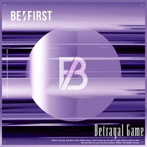 Betrayal Game - BE:FIRST