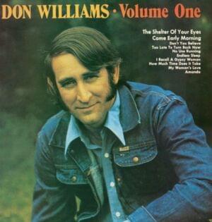 Come Early Morning - Don Williams