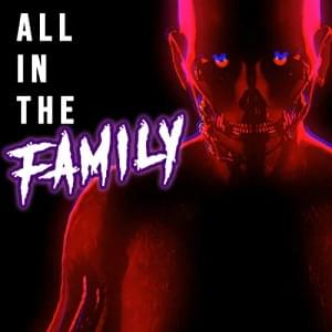 All In The Family - TryHardNinja (Ft. Not a Robot)