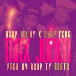 Max Julien - A$AP Rocky (Ft. A$AP Ferg)