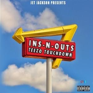 In’s & Out’s - Teezo Touchdown