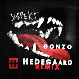 Gonzo (HEDEGAARD Remix) - Suspekt