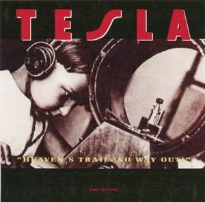 Heaven’s Trail (No Way Out) - Tesla