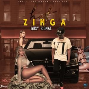 Hot Zinga - Busy Signal