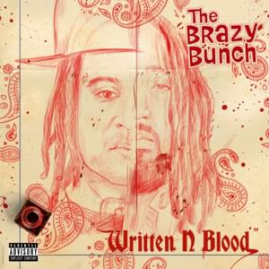 Written In Blood - The Brazy Bunch, A-Wax & King Iso