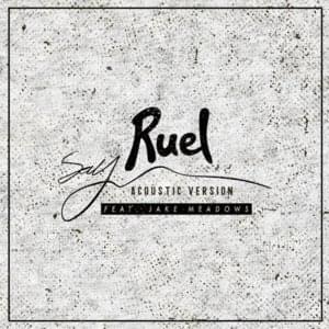 Say (Acoustic Version) - Ruel (Ft. Jake Meadows)