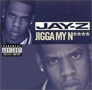 Jigga My Nigga - JAY-Z (Ft. Eve)