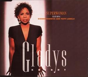 Superwoman - Gladys Knight (Ft. Dionne Warwick & Patti LaBelle)