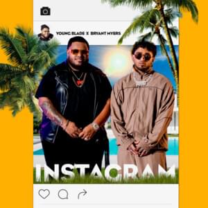 Instagram - Young Blade & Bryant Myers