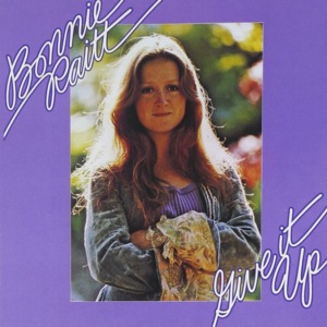 You Got to Know How - Bonnie Raitt