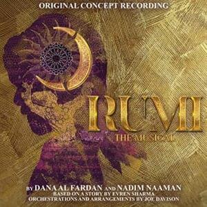 Rumi’s Letter - Dana Al Fardan & Nadim Naaman (Ft. Nadim Naaman, Ramin Karimloo & Sharif Afifi)