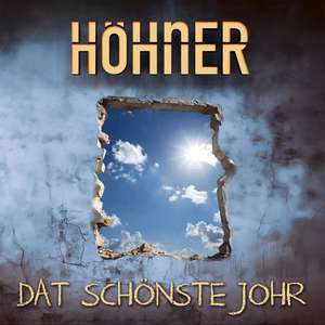 Dat schönste Johr - Höhner