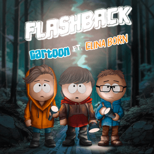 Flashback - Cartoon (Ft. Elina Born)