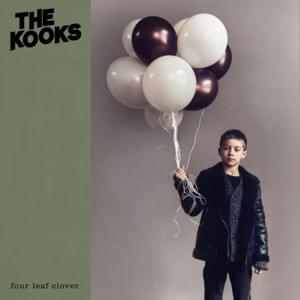 Four Leaf Clover - The Kooks