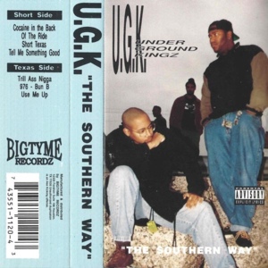 Something Good (The Southern Way Version) - UGK