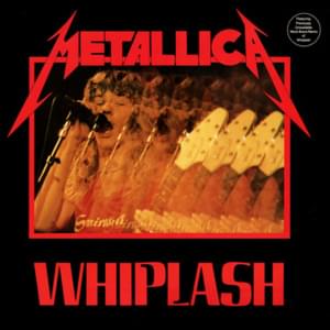 Whiplash (Special Neckbrace Remix) - Metallica