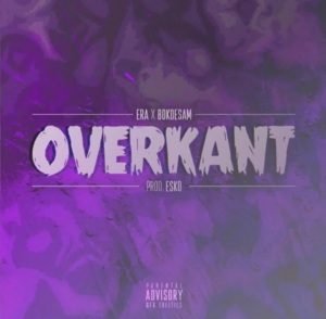 Overkant - Era (NLD) (Ft. Bokoesam)