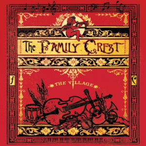 Before Your Father Hears Us - The Family Crest