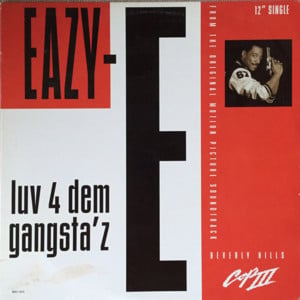 Luv 4 Dem Gangsta’z - Eazy-E