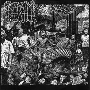 Unchallenged Hate - Napalm Death