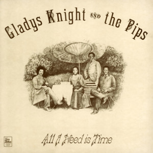 I’ll Be Here (When You Get Home) - Gladys Knight & The Pips