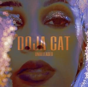 Doja Cat - Unreleased Songs [Discography List] - Lyrxo Users