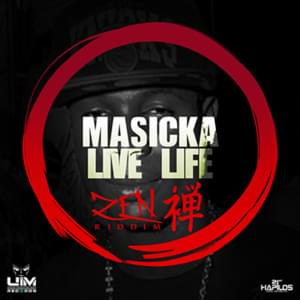 Live Life - Masicka