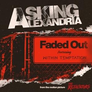 Faded Out (2022) - Asking Alexandria (Ft. Within Temptation)